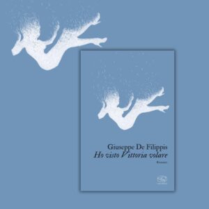 Ho visto Vittoria volare - Edizioni Clichy